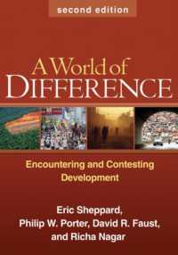 A World of Difference, Second Edition : Encountering and Contesting Development （2ND）