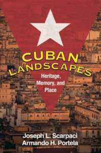 Cuban Landscapes : Heritage, Memory, and Place (Texts in Regional Geography)
