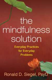 マインドフルネス実践<br>The Mindfulness Solution : Everyday Practices for Everyday Problems