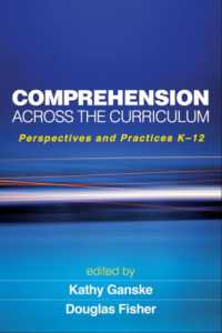 カリキュラムを横断する読解力の支援<br>Comprehension Across the Curriculum : Perspectives and Practices K-12 (Solving Problems in the Teaching of Literacy)