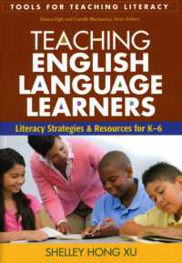 英語学習者の教授<br>Teaching English Language Learners : Literacy Strategies and Resources for K-6 (Tools for Teaching Literacy)