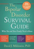 双極性障害サバイバルガイド（第２版）<br>The Bipolar Disorder Survival Guide : What You and Your Family Need to Know （2ND）