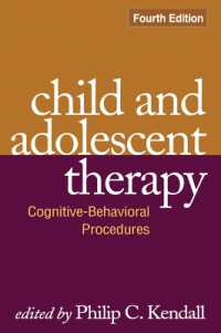 児童・青年療法：認知行動アプローチ（第４版）<br>Child and Adolescent Therapy, Fourth Edition : Cognitive-Behavioral Procedures （4TH）