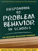 学校における問題行動への対応プログラム（第２版）<br>Responding to Problem Behavior in Schools : The Behavior Education Program (Guilford Practical Intervention in the Schools) （2ND）
