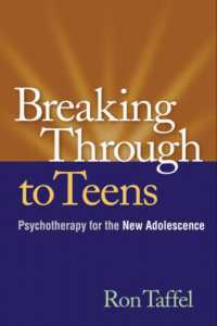 新青年のための新しい精神療法<br>Breaking through to Teens : Psychotherapy for the New Adolescence