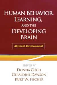 人間の行動、学習と脳発達：非典型的な発達<br>Human Behavior, Learning, and the Developing Brain : Atypical Development