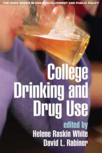 College Drinking and Drug Use (Duke Series in Child Development and Public Policy)