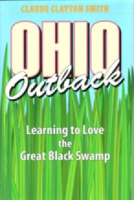 Ohio Outback : Learning to Love the Great Black Swamp