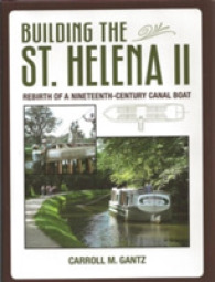 Building of the 'St Helena II' : Rebirth of a Nineteenth-Century Canal Boat