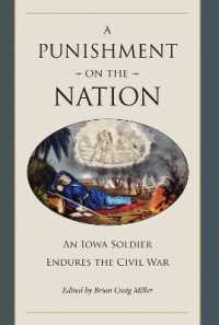 A Punishment on the Nation : An Iowa Soldier Endures the Civil War (Civil War in the North)