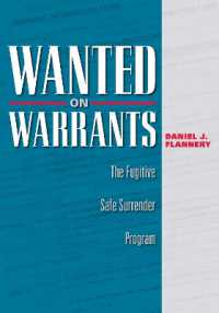 Wanted on Warrants : The Fugitive Safe Surrender Program (Violence Prevention, Intervention and Policy)