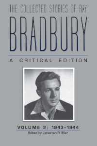 The Collected Stories of Ray Bradbury: a Critical Edition Volume 2, 1943-1944 (Collected Stories of Ray Bradbury)