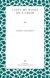 I Left My Wings on a Chair (Wick Poetry Chapbook Series Five #3)