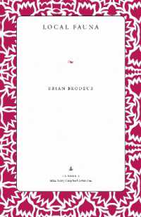 Local Fauna (Wick Poetry Chapbook Series Five, #5)