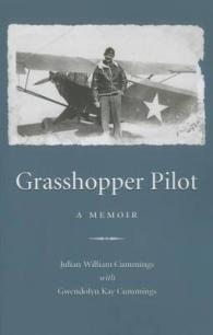 Grasshopper Pilot : A Memoir