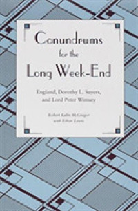 Conundrums for the Long Week-End : England, Dorothy L. Sayers, and Lord Peter Wimsey