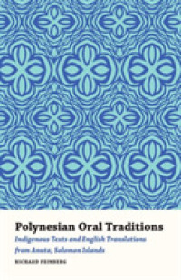 Polynesian Oral Traditions : Indigenous Texts and English Translations from Anuta, Solomon Islands