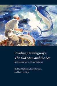 Reading Hemingway's the Old Man and the Sea : Glossary and Commentary (Reading Hemingway)