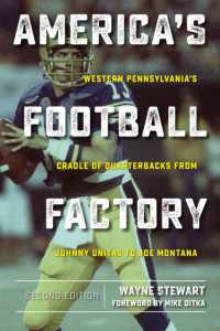 America's Football Factory : Western Pennsylvania's Cradle of Quarterbacksfrom Johnny Unitas to Joe Montana （2ND）