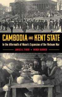 Cambodia and Kent State : In the Aftermath of Nixon's Expansion of the Vietnam War