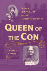 Queen of the Con : From a Spiritualist to the Carnegie Imposter (True Crime History)