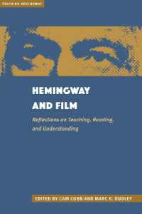 Hemingway and Film : Reflections on Teaching, Reading, and Understanding (Teaching Hemingway)
