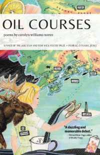 Oil Courses (Wick Poetry First Book Series)