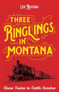 Three Ringlings in Montana : Circus Trains to Cattle Ranches