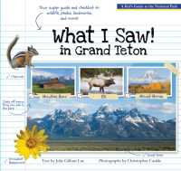 What I Saw in Grand Teton : A Kid's Guide to the National Park -- Paperback (English Language Edition)