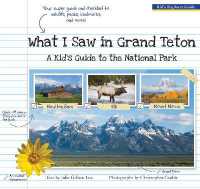 What I Saw in Grand Teton : A Kid's Guide to the National Park -- Paperback (English Language Edition)