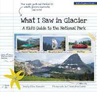 What I Saw in Glacier : A Kid's Guide to the National Park