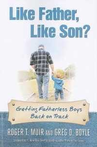 Like Father, Like Son? : Getting Fatherless Boys Back on Track