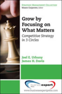 Grow by Focusing on What Matters -- Paperback / softback