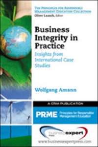 Business Integrity in Practice: Insights from International Case Studies