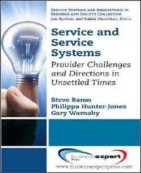 Service and Service Systems: Provider Challenges and Directions in Unsettled Times