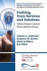 Profiting From Services and Solutions: What Product-Centric Firms Need to Know