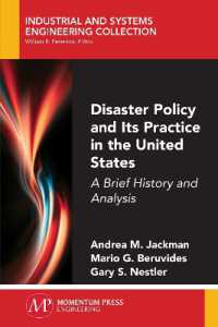 Disaster Policy and Its Practice in the United States : A Brief History and Analysis (Industrial and Systems Engineering Collection)