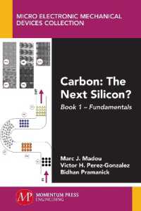 Carbon: the Next Silicon? : Book 1 - Fundamentals (Micro Electronic Mechanical Devices Collection)