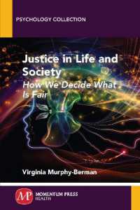 Justice in Life and Society : How We Decide What Is Fair (Psychology Collection)