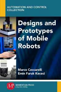 Designs and Prototypes of Mobile Robots (Automation and Control Collection)