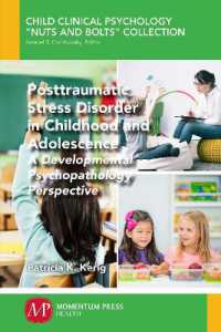 Posttraumatic Stress Disorder in Childhood and Adolescence : A Developmental Psychopathology Perspective (Child Clinical Psychology 'nuts and Bolts' Collection)