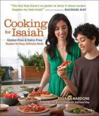 Cooking for Isaiah : Gluten-Free & Dairy-Free Recipes for Easy Delicious Meals