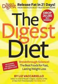 The Digest Diet : The Best Foods for Fast, Lasting Weight Loss