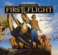 Dinotopia: First Flight : 20th Anniversary Edition (Calla Editions) -- Hardback