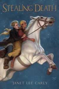 Stealing Death （Library Binding）