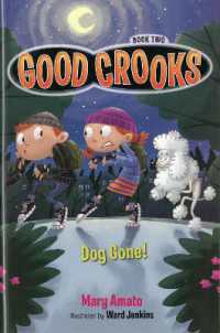 Good Crooks Book Two: Dog Gone!