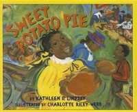 Sweet Potato Pie （Library Binding）
