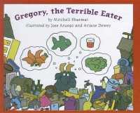 Gregory, the Terrible Eater （Library Binding）