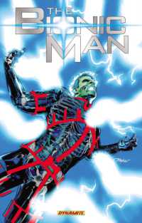 The Bionic Man Volume 3 : End of Everything