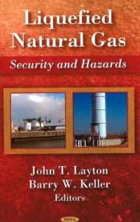 Liquefied Natural Gas : Security & Hazards -- Hardback